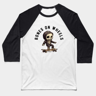 Skeleton Skateboarder - Bones On Wheels (Black Lettering) Baseball T-Shirt